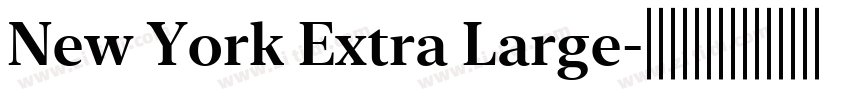 New York Extra Large字体转换